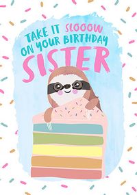 Take it Slow Sister Personalised Birthday Card