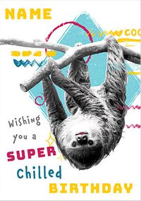 Animal Planet - Super Chilled Personalised Birthday Card