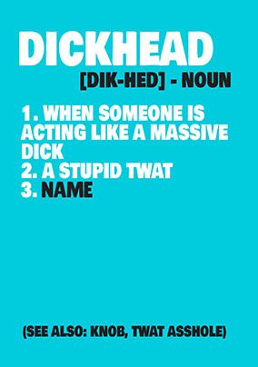 Dickhead Definition Funny Personalised Birthday Card | Funky Pigeon