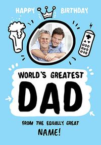 Tap to view World's Greatest Dad photo Birthday Card