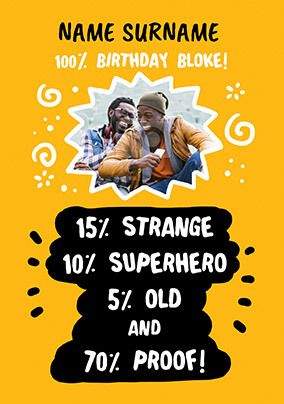 100% Birthday Bloke photo Birthday Card