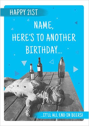 21st Birthday It'll End in Beers Funny Personalised Card