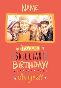 Have a Brilliant Birthday Photo Card