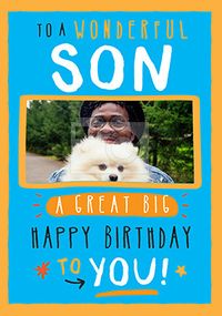 Tap to view Great Big Happy Birthday Son Photo Card