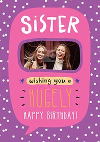 Sister Photo Birthday Card