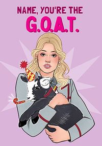 You're The G.O.A.T Funny Birthday Card
