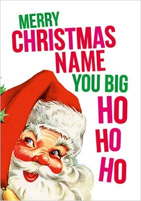 Big Ho Ho Ho Personalised Christmas Card