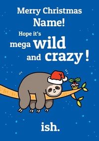 Tap to view Wild Christmas Sloth Personalised Card