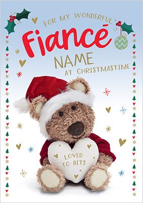 Barley Bear - Wonderful Fiancé Personalised Christmas Card