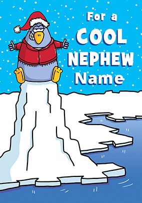 Nephew Christmas Card - Cool Penguin Nigel Quiney