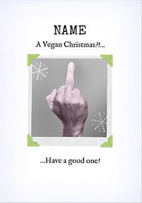 Tap to view A Vegan Christmas Funny Personalised Card