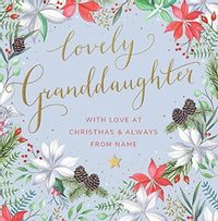 Tap to view Lovely Granddaughter Floral Personalised Christmas Card