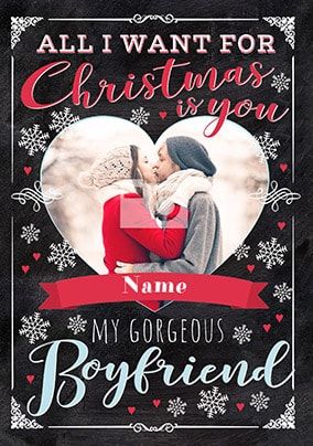 All I Want For Christmas Boyfriend Photo Card