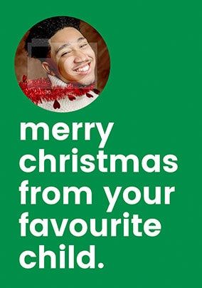 From Your Favourite Child Christmas Photo Card