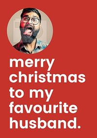 Favourite Husband Photo Christmas Card