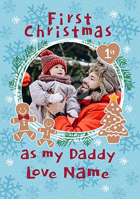 First Christmas as my Daddy Gingerbread Photo Card