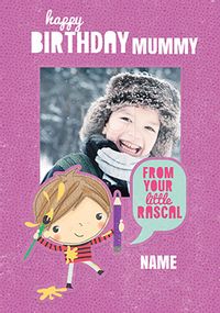 Tap to view Doodle Pops - Mummy Birthday Card From Your Little Rascal
