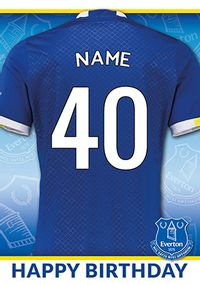 Everton Football Club Birthday Card - 40 shirt
