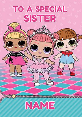 LOL Surprise Sister Personalised Birthday Card