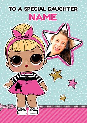 LOL Surprise Photo Upload Daughter Personalised Birthday Card