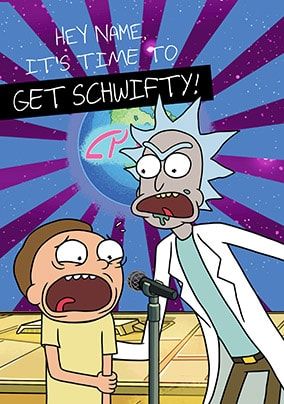 Rick & Morty Schwifty Birthday Card