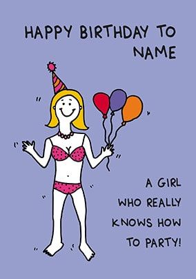 A Girl Who Knows How To Party Personalised Card