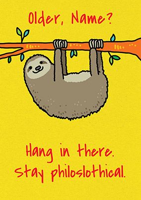 Hang In There Personalised Birthday Card
