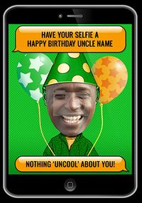 Tap to view Uncle Selfie Photo Birthday Card