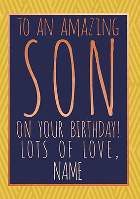 Amazing Son On Your Birthday Personalised Card
