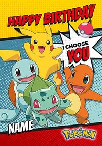 I Choose You! Pokemon Personalised Birthday Card