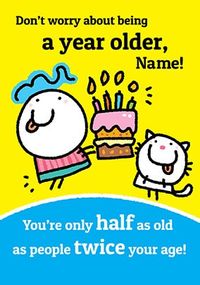 Tap to view A Year Older Personalised Card