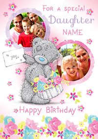 Me To You - Special Daughter Multi Photo Upload Birthday Card