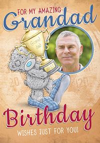 Tap to view Me To You - Grandad Photo Upload Birthday Card