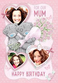 Me To You - For my Mum Multi Photo Upload Birthday Card