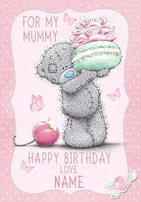 Me To You - For my Mummy Birthday Card