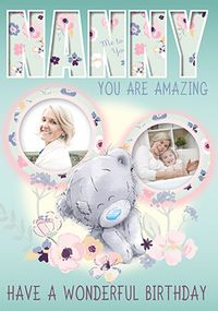 Tap to view Nanny You Are Amazing Me To You Photo Birthday Card