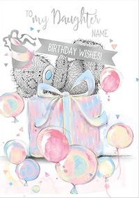 Me To You - Daughter Birthday Wishes Personalised Card