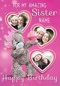 Tap to view Me To You Amazing Sister Multi Photo Upload Birthday Card