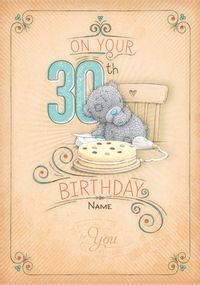 Me To You - 30th Birthday Cake Card