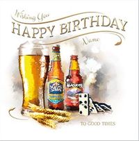 To Good Times Personalised Birthday Card