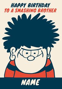 Tap to view Dennis the Menace - Birthday Card To a Smashing Brother