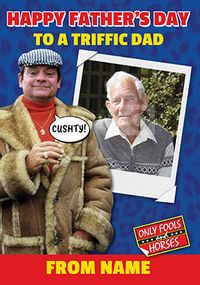 Tap to view Only Fools and Horses Photo Upload Triffic Dad Father's Day Card