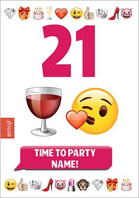 Emoji - Birthday Card 21st Birthday Time to Party