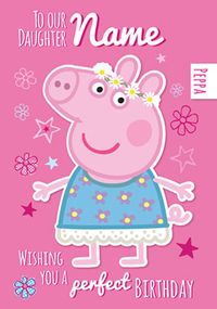 Peppa Pig - Birthday Card To our Daughter