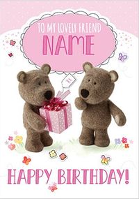 Barley Bear Lovely Friend Personalised Card