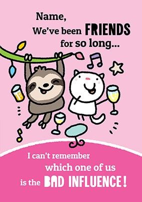 Friends for so Long Birthday Card