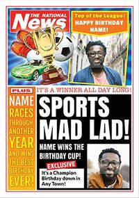 Tap to view Sports Mad Lad Photo Upload National News Birthday Card