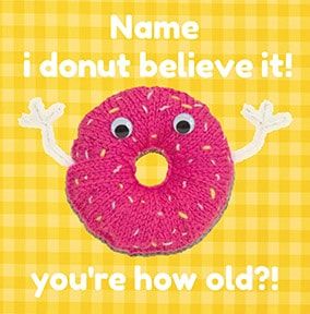 Donut Believe It Personalised Card