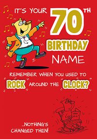 70th Birthday Card Rock Around The Clock - Milestone Birthday