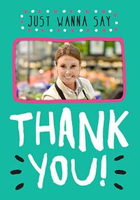 Tap to view Just Wanna Say Thank You Card - Rock Paper Awesome